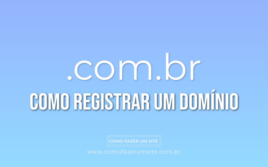 Como fazer um Site registrar um domínio